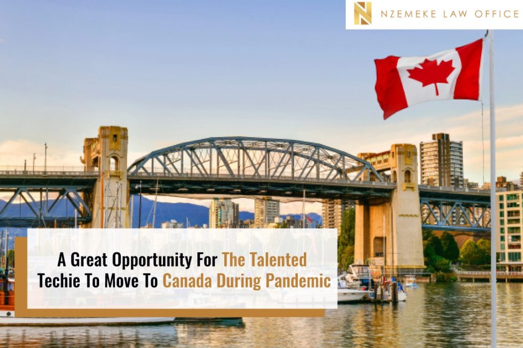 A Great Opportunity For The Talented Techie To Move To Canada During Pandemic